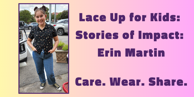 Lace Up For Kids: Stories of Impact: Erin Martin